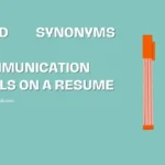 Good Synonyms for Communication Skills on a Resume