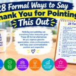 28 Formal Ways to Say Thank You for Pointing This Out
