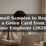 28 Email Samples to Request a Green Card from Your Employer (2026)